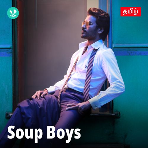Soup Boys - Tamil
