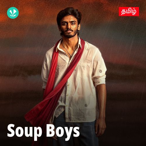 Soup Boys - Tamil