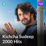 Kiccha Sudeep 2000s Hits