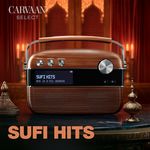 Sufi Hits - Carvaan Select