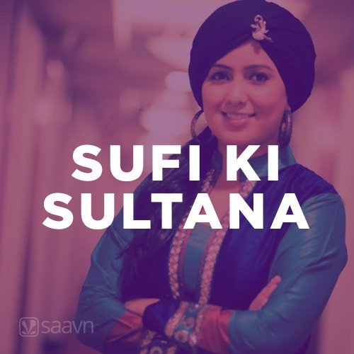 Sufi Ki Sultana