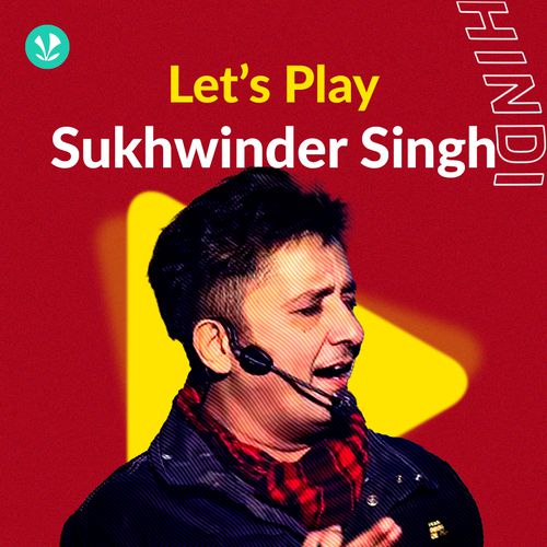 Let's Play: Sukhwinder Singh