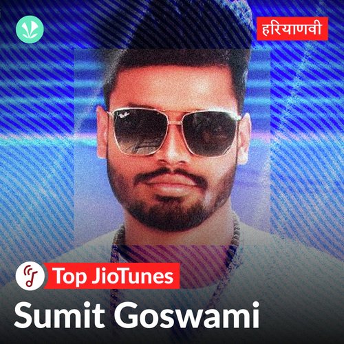 Sumit Goswami - Haryanvi - JioTunes_poster_image