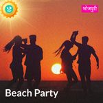 Summer Beach Party - Bhojpuri