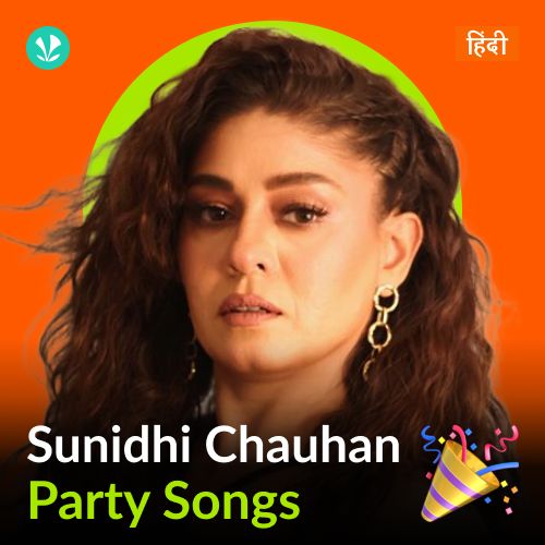Sunidhi Chauhan - Party Songs - Hindi