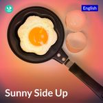 Sunny Side Up