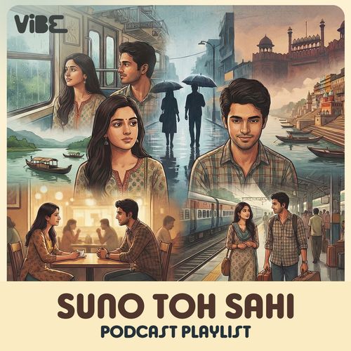 Suno Toh Sahi Podcast Playlist