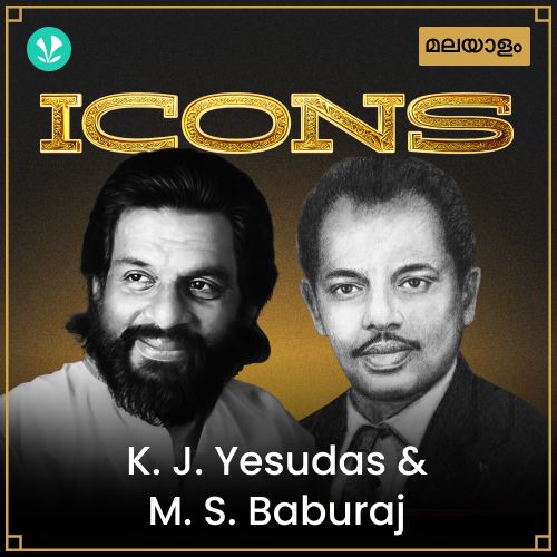 Icons - K. J. Yesudas & M.S. Baburaj