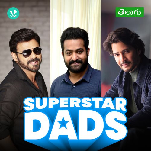 Superstar Dads - Telugu