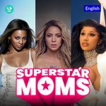Superstar Moms - English
