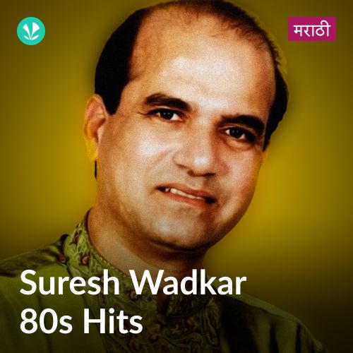 Suresh Wadkar 80s Hits - Marathi