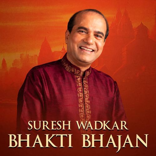 Suresh Wadkar Bhakti Bhajan