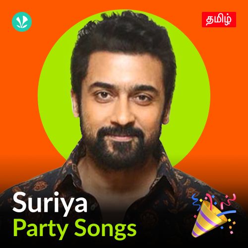 Suriya - Party Songs - Tamil