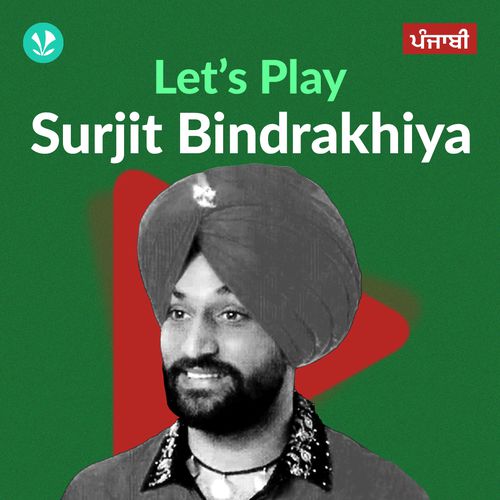 Let's Play - Surjit Bindrakhiya - Punjabi