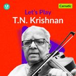 Let's Play - T.N.Krishnan 