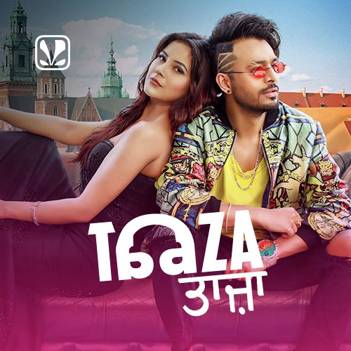 Taaza Taaza - Latest Punjabi Songs Online - JioSaavn