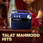 Talat Mahmood Hits - Carvaan Select