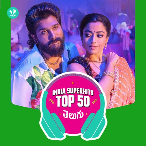 Telugu: India Superhits Top 50