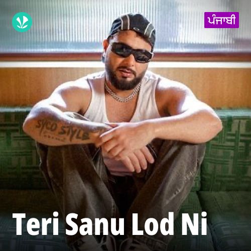 Teri Sanu Lod Ni