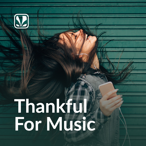 Thankful for Music