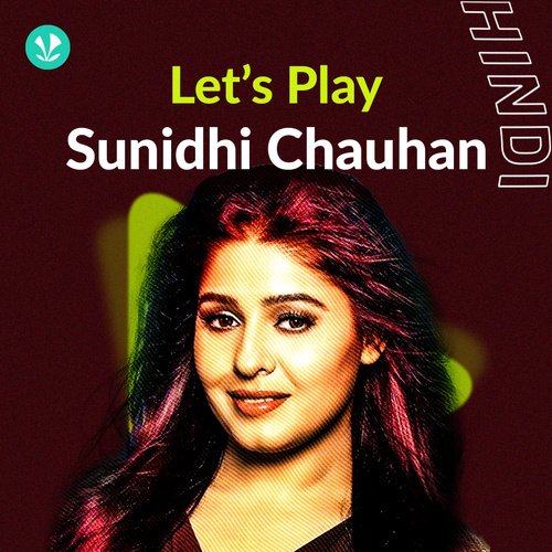 Let's Play - Sunidhi Chauhan