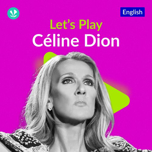 Let's Play - Celine Dion