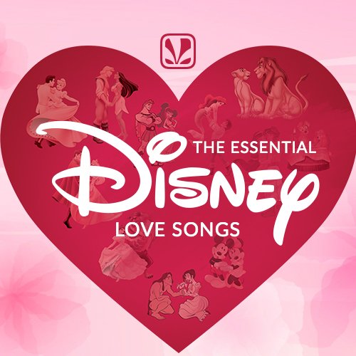 The Essential Disney Love Songs
