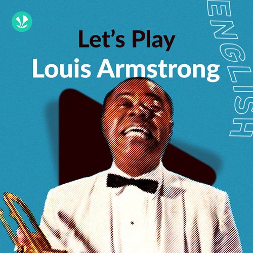 Let's Play - Louis Armstrong