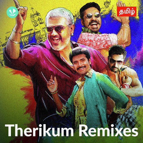 Therikum Remix - Tamil