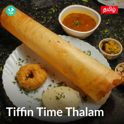Tiffin Time Thalam  - Tamil