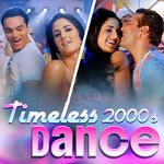 Timeless 2000's - Dance