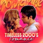 Timeless 2000's - Romance