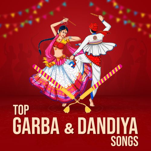 Top Garba & Dandiya Songs