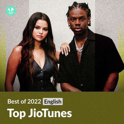 Top JioTunes 2022 - English