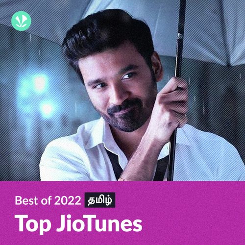 Top JioTunes 2022 - Tamil