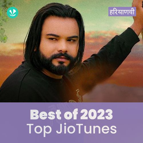 Top JioTunes 2023 - Haryanvi