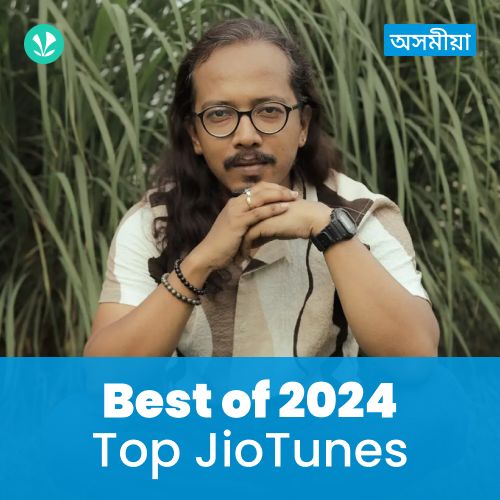 Top JioTunes 2024 - Assamese