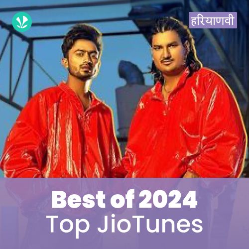 Top JioTunes 2024 - Haryanvi