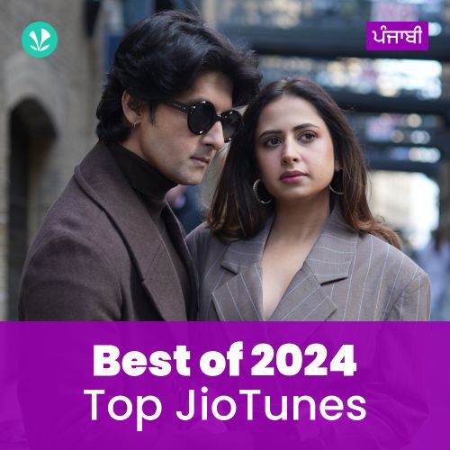 Top JioTunes 2024 - Punjabi