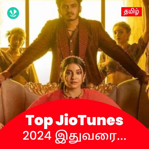 Top JioTunes 2024 - Tamil