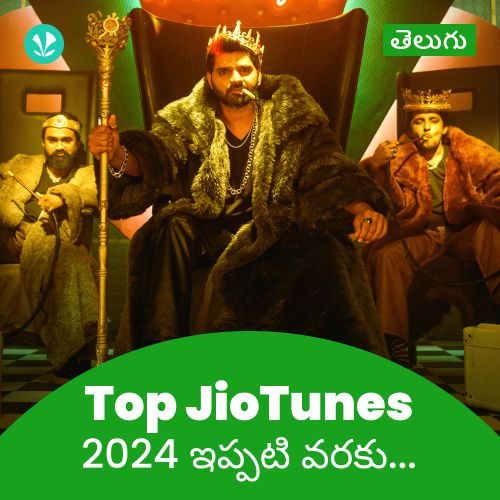 Top JioTunes 2024 - Telugu