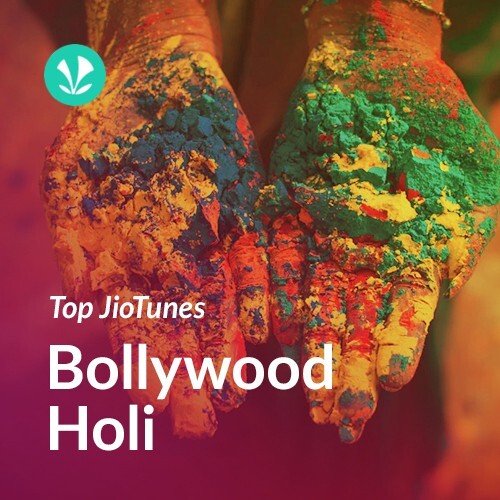 Top JioTunes - Bollywood Holi