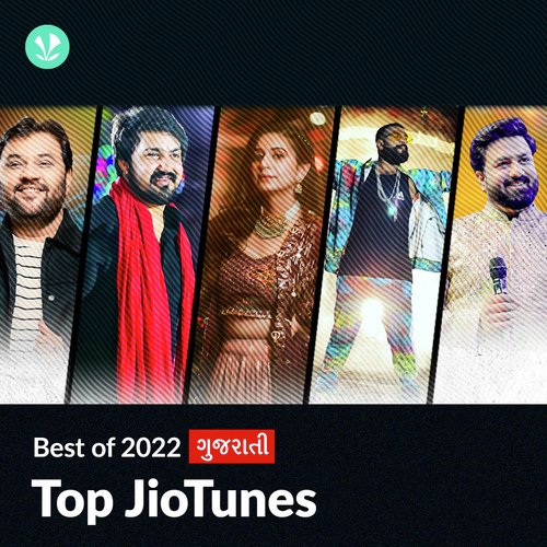 Top Jiotunes 2022 - Gujarati