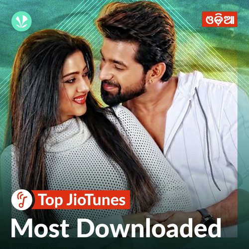 Most Downloaded - Odia - Top Jiotunes