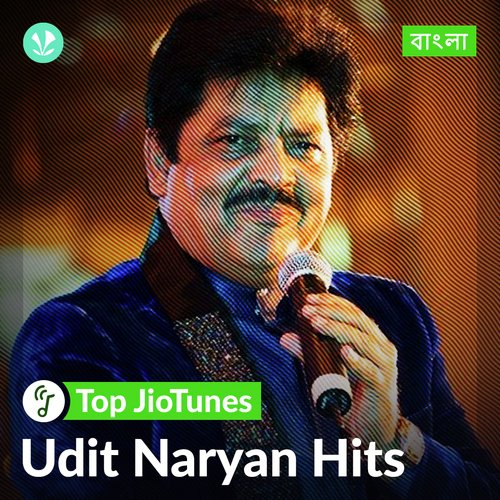 Udit Narayan - Bengali - Top JioTunes