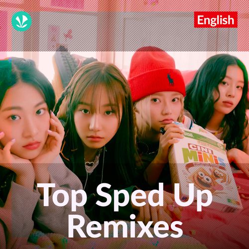 Top Sped Up Remixes - English