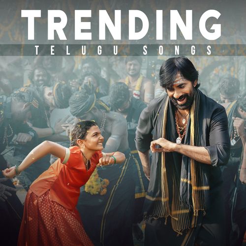 Trending Telugu Songs