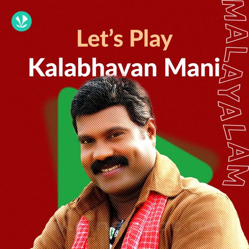 Let's Play - Kalabhavan Mani