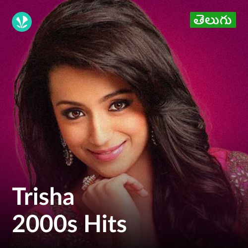 Trisha 2000s Hits - Telugu