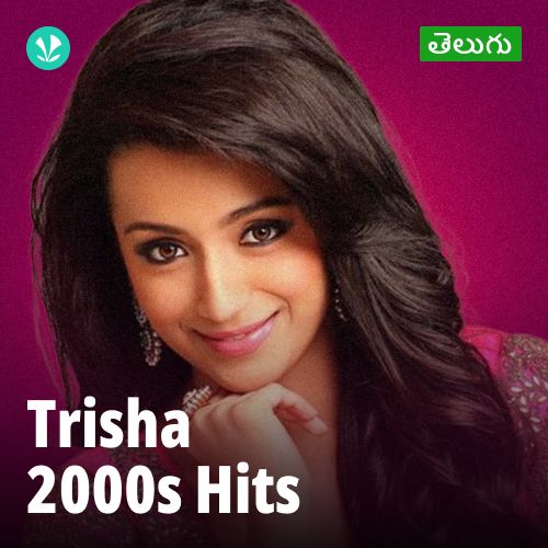Trisha 2000s Hits - Telugu